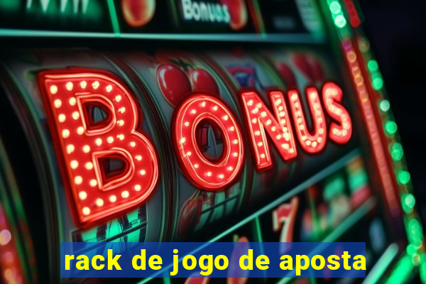 rack de jogo de aposta